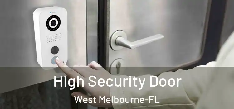  High Security Door West Melbourne-FL